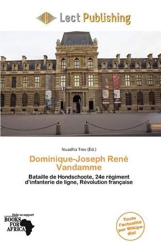 Dominique-Joseph Ren Vandamme: (French)