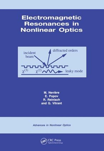 Electromagnetic Resonances in Nonlinear Optics: (Advances in Nonlinear Optics)