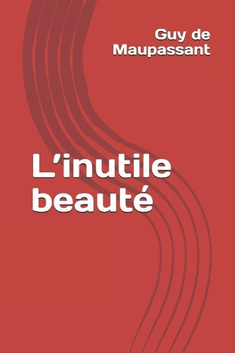 L'inutile beauté