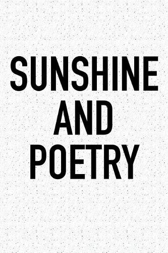 Sunshine and Poetry