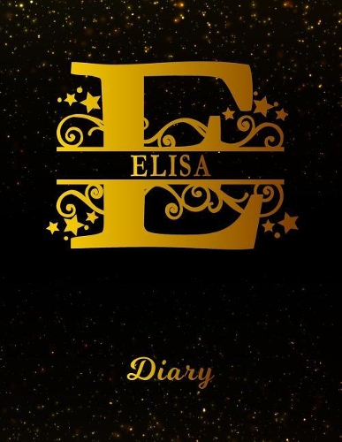 Elisa Diary: Letter E Personalized First Name Personal Writing Journal Black Gold Glittery Space Effect Cover Daily Diaries for Journalists & Writers Note Taking