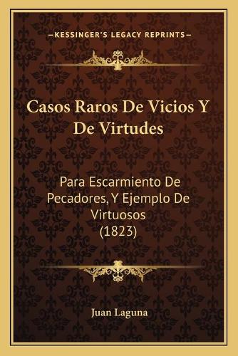 Casos Raros De Vicios Y De Virtudes