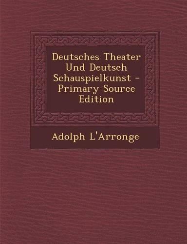 Deutsches Theater Und Deutsch Schauspielkunst