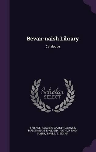 Bevan-Naish Library: Catalogue