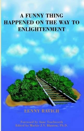 A Funny Thing Happened on the Way to Enlightenment