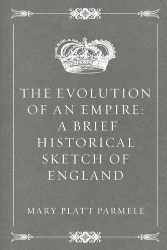 The Evolution of an Empire