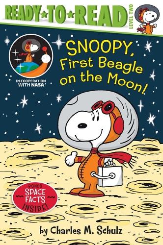 Snoopy, First Beagle on the Moon!: Ready-To-Read Level 2(Peanuts)