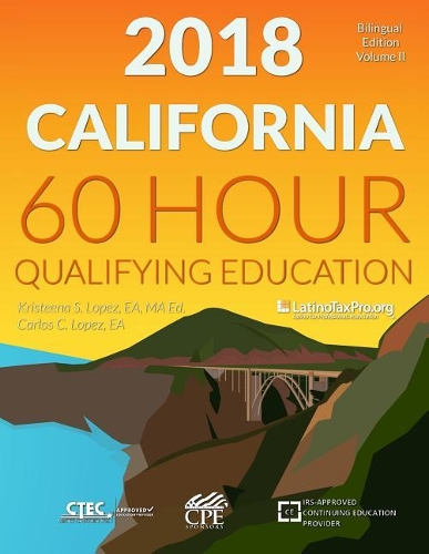 2018 California 60 Hour Qualifying Education: Bilingual Edition(2 2018 California 60 Hour Qualifying Education Bilingual Editi)