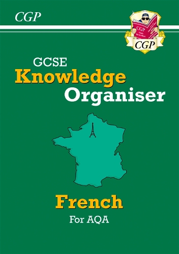 GCSE French AQA Knowledge Organiser (For exams in 2025)