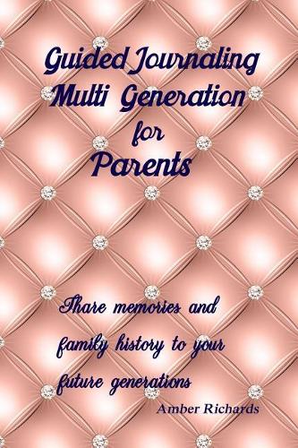 Guided Journaling Multi Generation for Parents