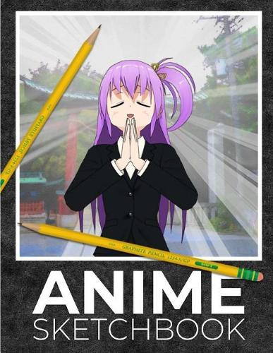 Anime Sketchbook: Manga Sketchbook for Artists, Anime Girl 6, 100 pages Blank Comic Book, 8.5x11(8 Anime Sketchbook)
