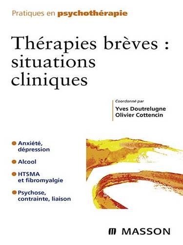 Thérapies Brèves: Situations Cliniques