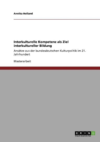 Interkulturelle Kompetenz als Ziel interkultureller Bildung