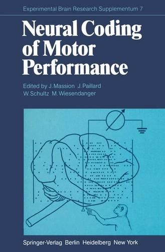 Neural Coding of Motor Performance: (7 Experimental Brain Research Series)