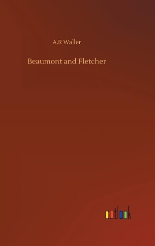 Beaumont and Fletcher