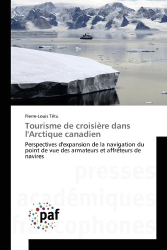 Tourisme de croisière dans l'Arctique canadien