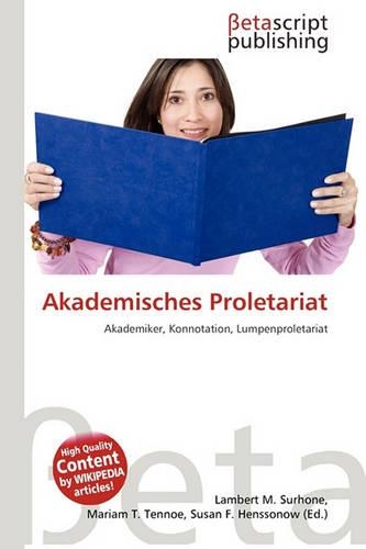 Akademisches Proletariat: (German)