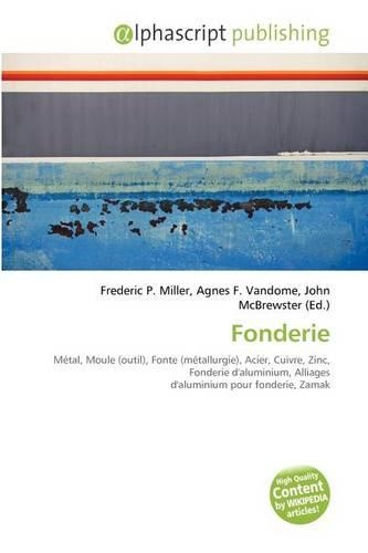 Fonderie: (French)