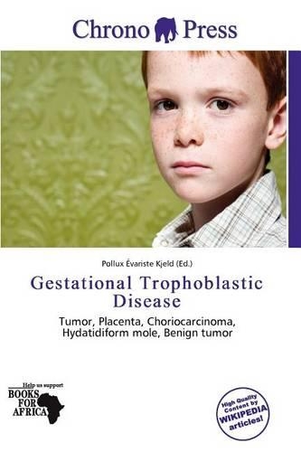 Gestational Trophoblastic Disease