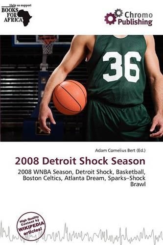 2008 Detroit Shock Season