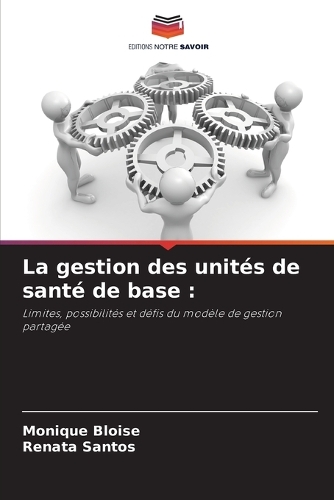 La gestion des unités de santé de base