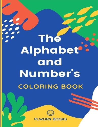 The Alphabet and Number's Coloring Book
