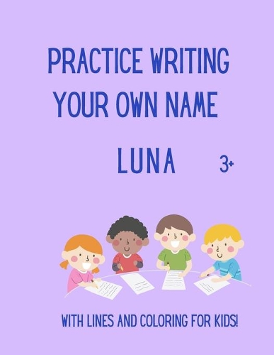 Practice writing your OWN name