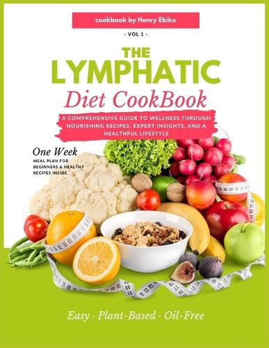 The Lymphatic Diet Cookbook
