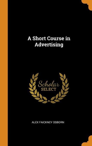 A Short Course in Advertising