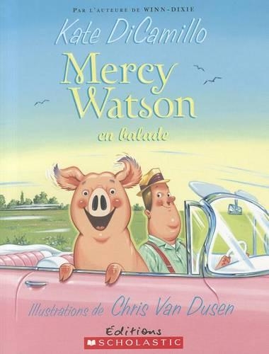 Mercy Watson: N° 2 - Mercy Watson En Balade