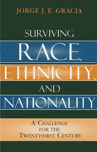 Surviving Race, Ethnicity, and Nationality