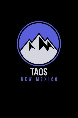 Taos: New Mexico Notebook For Work, Home or School With Lined College Ruled White Paper. Note Pad Composition Journal For Skiing And Snowboarding Fans. Ba