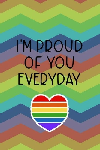 I'm Proud Of You Everyday