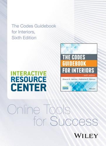 The Codes Guidebook for Interiors, 6e Interactive Resource Center Access Card