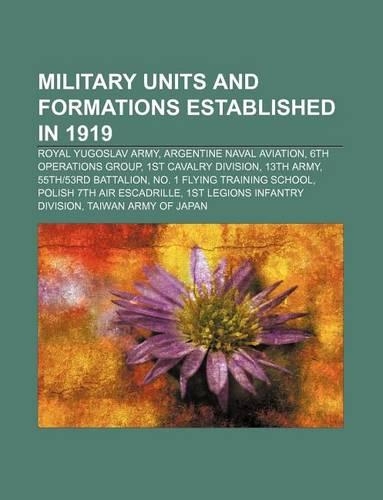 Military Units and Formations Established in 1919