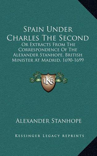 Spain Under Charles the Second