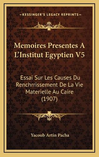 Memoires Presentes A L'Institut Egyptien V5