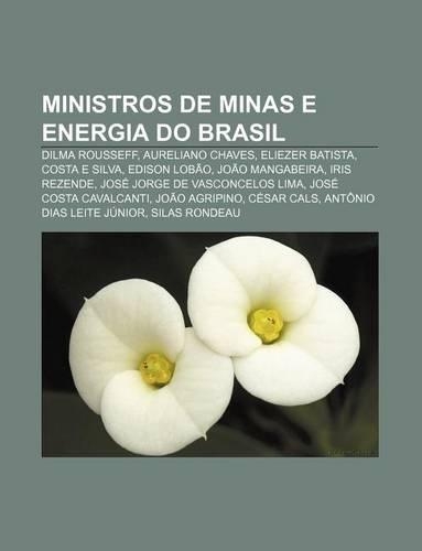 Ministros de Minas E Energia Do Brasil