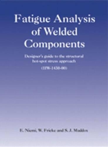 Fatigue Analysis of Welded Components