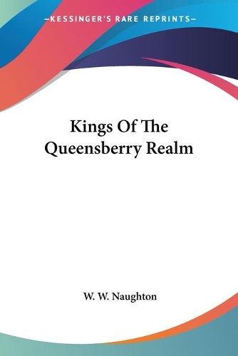Kings Of The Queensberry Realm: (English)