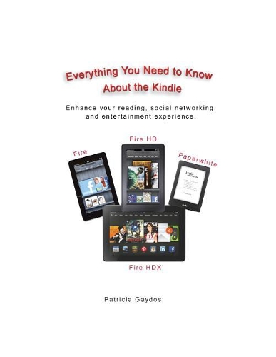 Everything You Need to Know About the Kindle