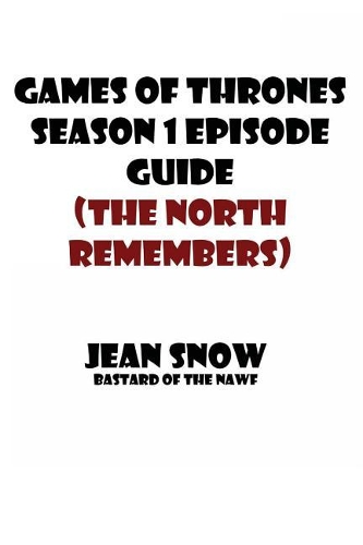 Games of Thrones Season 1 Episode Guide