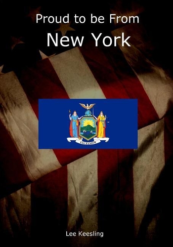 Proud to Be from New York: (Home Town Pride)