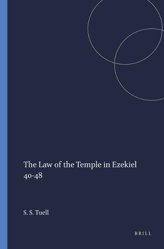The Law of the Temple in Ezekiel 40-48