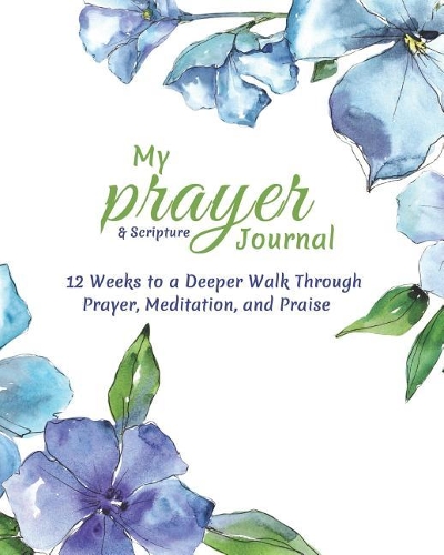 My Prayer and Scripture Journal