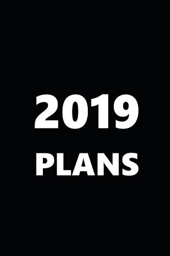 2019 Daily Planner 2019 Plans Stylish Black White 384 Pages