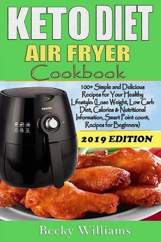 Keto Diet Air Fryer Cookbook