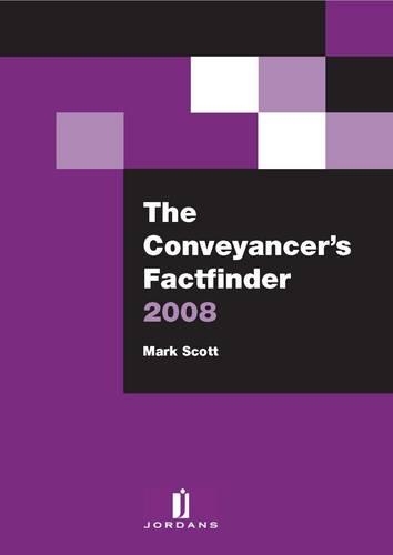 The Conveyancer's Factfinder