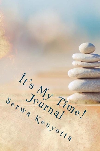 It's My Time! Journal