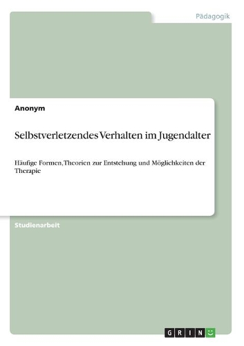 Selbstverletzendes Verhalten im Jugendalter